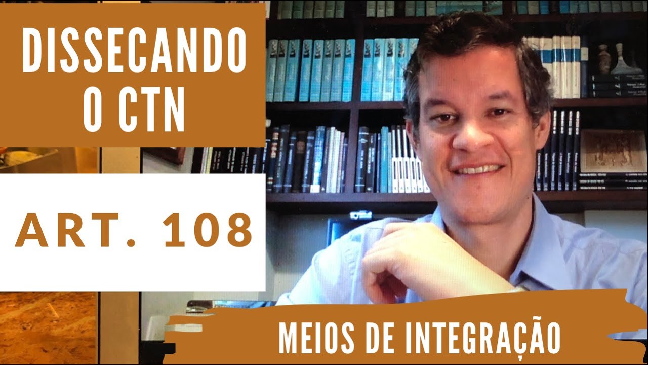 Dissecando o CTN - art.  108