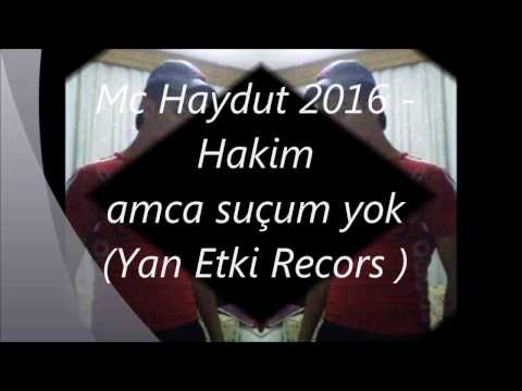 Mc HaYdUt - Hakim Amca Sucum Yok )  Yan ETKİ Recors