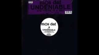 Mos Def  - Undeniable Remix