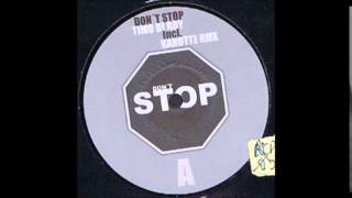 TIMO DI ROY - Don`t Stop -(Karotte Remix)