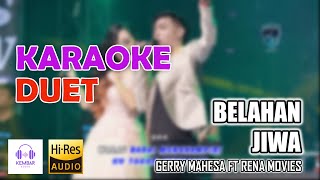 Download lagu Belahan Jiwa - Gerry Mahesa ft Rena Movies Karaoke Duet | Dangdut | Cinta Dan Ketulusanmu mp3 Download lagu Belahan Jiwa - Gerry Mahesa ft Rena Movies Karaoke Duet | Dangdut | Cinta Dan Ketulusanmu mp3