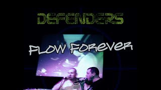 Defenders - Flow Forever