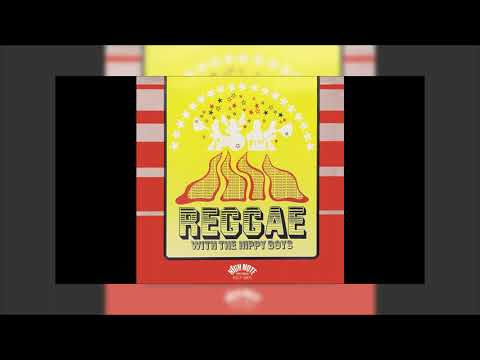 The Hippy Boys - Reggae With The Hippy Boys Mix