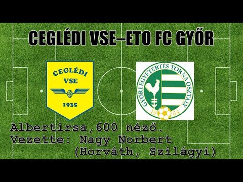 CVSE - ETO FC Győr NB II összefoglaló