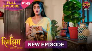 Download lagu Rimjhim - Choti Umar Bada Safar | Full Episode 145 | 9 March 2026 | Full HD #Newepisode | Dangal TV mp3