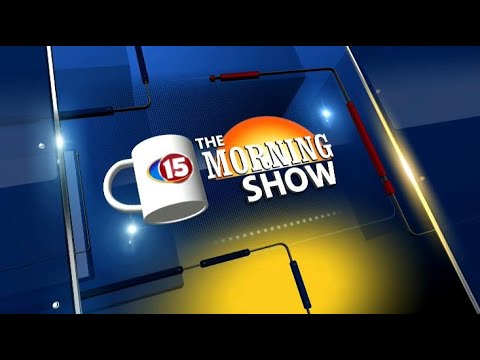 6:30 AM Morning Show | 15 News