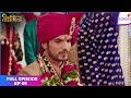 Naagin S1 Full Episode Ep 8 A Marriage Made In Heaven Colors TV