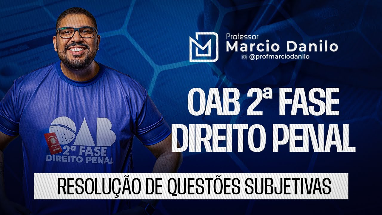 [OAB 2ª Fase - Direito Penal] Resolução de Questões Subjetivas