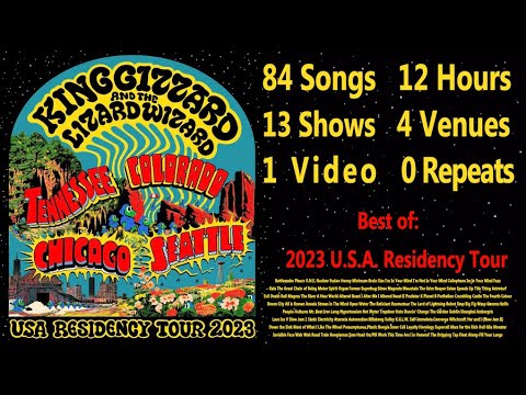 King Gizzard & The Lizard Wizard LIVE - Best Of The 2023 US Residency tour (Every Song, No Repeats)
