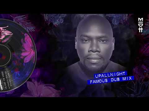 Francis Mercier & Roland Clark - Heart Of Mine (UpAllNight Famous Dub Mix)