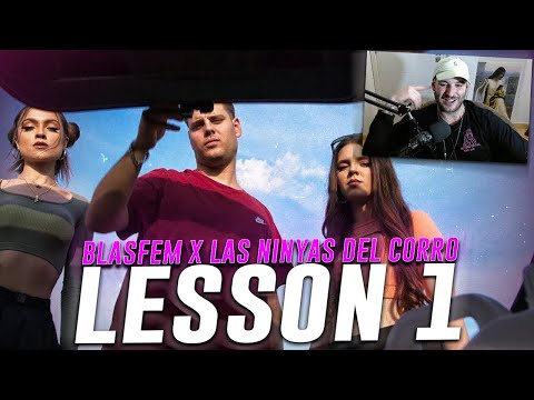 REACCION: BLASFEM X LAS NINYAS DEL CORRO - LESSON 1 | VIDEOCLIP