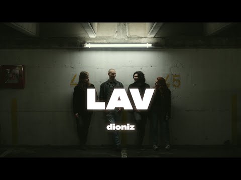 Dioniz - Lav (Official video)