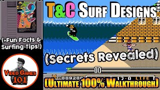 T&C Surf Designs NES Walkthrough | 100% Guide | Video Games 101