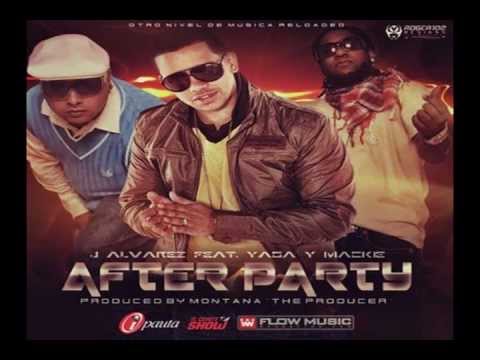 J Alvarez Ft. Yaga Y Mackie - After Party ★ Reggaeton 2012 ★