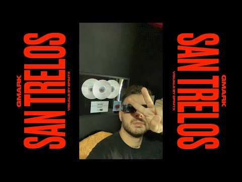 GMARK - San Trelos (Official Music Video)