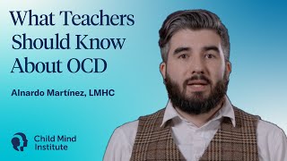 What Teachers Should Know About OCD | Child Mind Institute