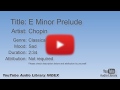 E Minor Prelude Chopin Classical Sad YouTube Audio Library BGM