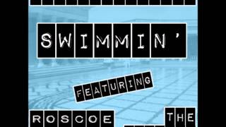 Nick Cannon Swimmin' feat The Rangers & Roscoe Dash