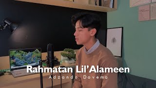 Download lagu Rahmatan Lil'Alamin - By Adzando Davema ( Cover ) mp3