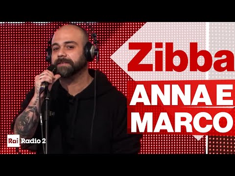 ZIBBA dal vivo a Radio2 Social Club - "ANNA E MARCO"