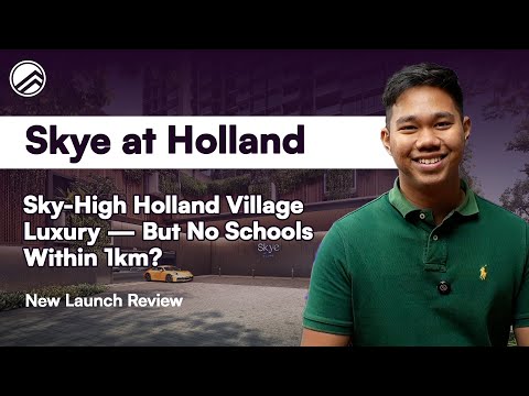 Skye at Holland New Launch Review – 99-Year Luxury, No 1KM Schools… Will Buyers Bite? | NLR Ep 60