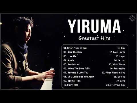 Yiruma Greatest Hits Live 2021 - Best Romantic Piano of Yiruma - Yiruma Collection 2021