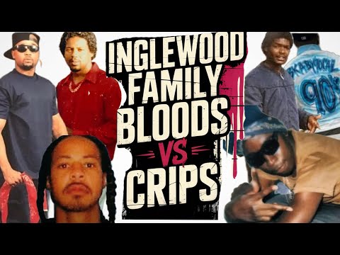 Inglewood Family Bloods vs Crips: The Deadly LA Gang War