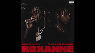 ROXANNE - feat. Chief Keef & Ca$tro Guapo (Official Audio)