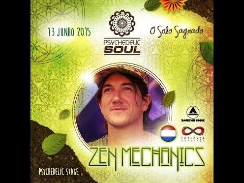 Zen Mechanics @ Psychedelic Soul |2015|