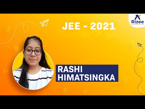 Success story of Rashi - Rank holder of Rizee | JEE Mains 2021 - February session