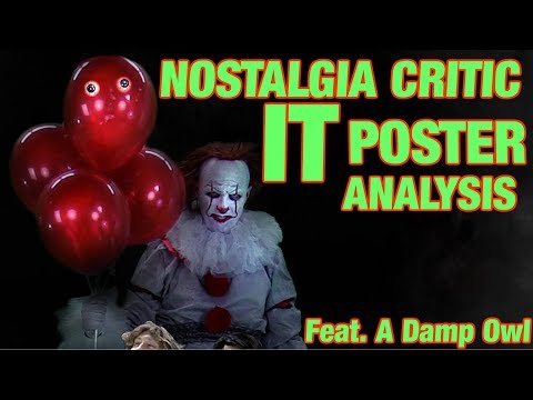 Nostalgia Critic IT Poster Analysis Feat. A Damp Owl