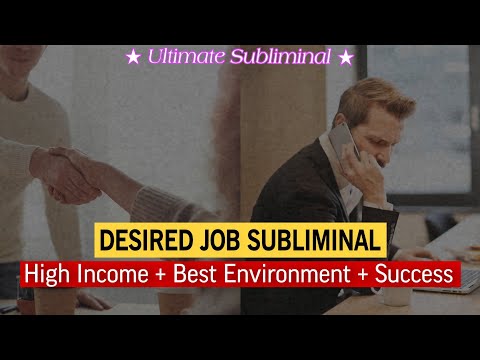 💫 Desired Job Subliminal ★ Manifest Your Dream Job Effortlessly