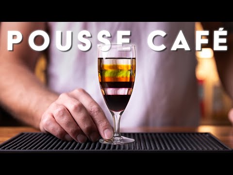 The Pousse Café - a drink with many layers