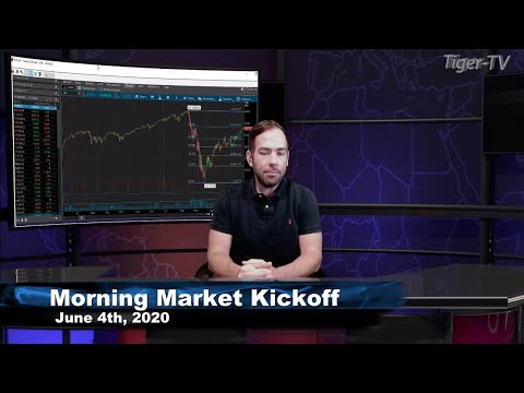 June 4th, The Morning Market Kickoff with Tommy O'Brien on TFNN - 2020