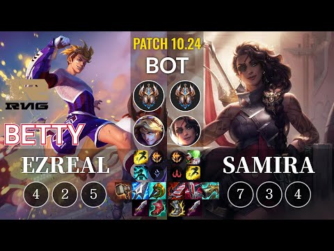 RNG Betty Ezreal vs Samira Bot - KR Patch 10.24