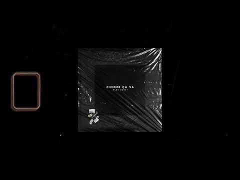 ALEX  DUBAI - COMME ÇA VA (Audio)