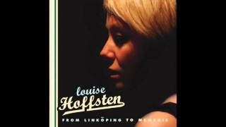 Louise Hoffsten "I Wish You Had My Heart" (Official Audio)