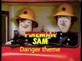 Fireman Sam Danger Theme