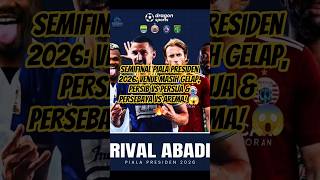 Download lagu Semifinal Piala Presiden 2026: Venue Masih Gelap, Persib vs Persija & Persebaya vs Arema! 😱🔥 mp3 Download lagu Semifinal Piala Presiden 2026: Venue Masih Gelap, Persib vs Persija & Persebaya vs Arema! 😱🔥 mp3