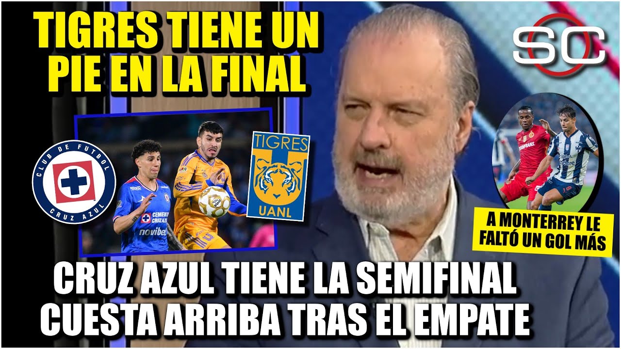 CRUZ AZUL no ganó y SE COMPLICA en semis vs TIGRES. Monterrey triunfó PIDIENDO LA HORA vs Toluca