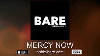 Mercy Now - Behind The Song