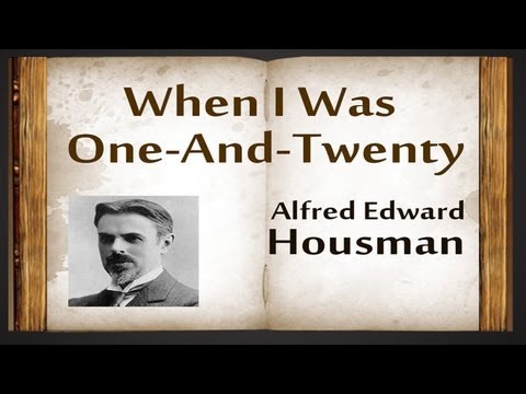 When I Was One-And-Twenty by A E Housman - Poetry Reading