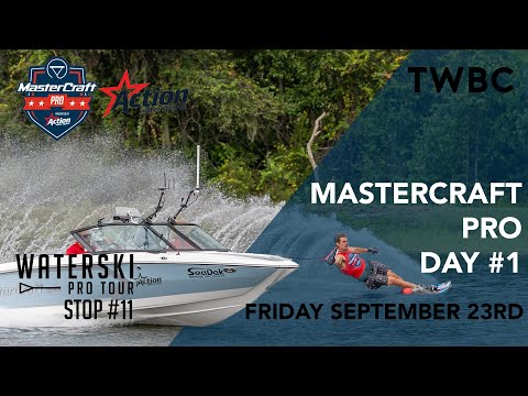 2022 MasterCraft Pro - Day 1