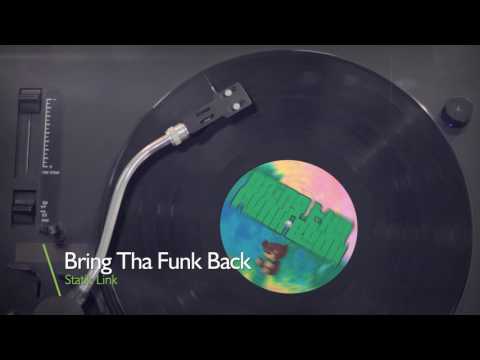 Statik Link-BringTha Funk Back