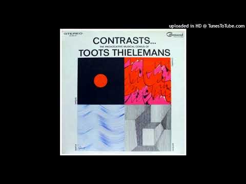 Toots Thielemans - Contrasts ©1966 [Lp Command – RS 906 SD]