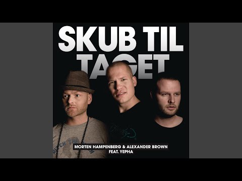 Skub Til Taget (Radio Edit)