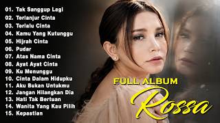 Download lagu Rossa Full Album Terbaik || Lagu Pop Indonesia Paling Hits Sepanjang Masa mp3