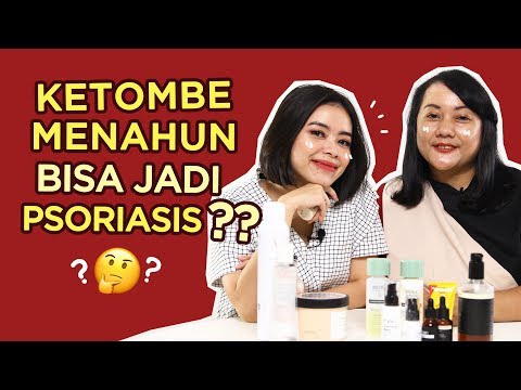 Cara Mengatasi Psoriasis dan Rekomendasi Produknya | Skincare 101
