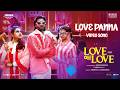 Love Panna Video Song Love Oh Love Pavish Narayan Naga Durga Magesh Rajendran Foxn