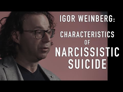 Characteristics of Narcissistic Suicide | IGOR WEINBERG